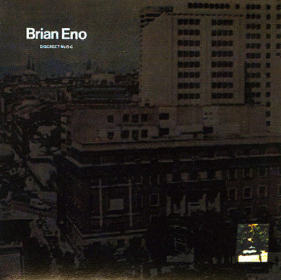 Brian Eno – Discreet Music